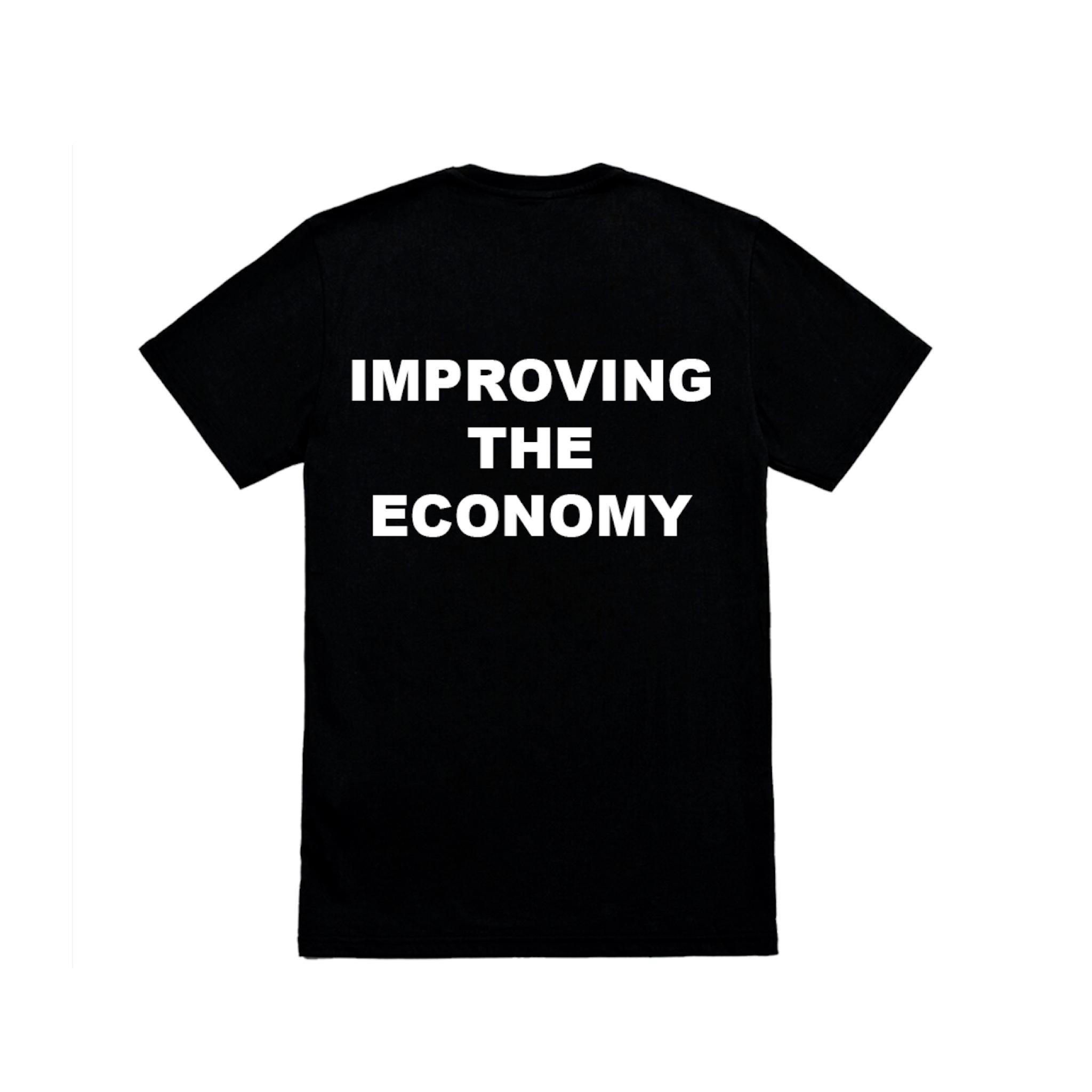 “IMPROVING THE ECONOMY” 1503 Shirt